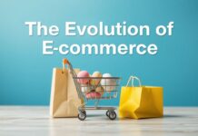 The Evolution of E-commerce: A Comprehensive Guide for Online Shoppers