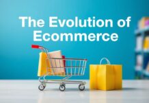 The Evolution of Ecommerce: How Online Shopping is Transforming the Retail Industry