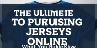The Ultimate Guide to Buying Sports Jerseys Online: What You Need to Know The Ultimate Guide to Purchasing Sports Jerseys Online: What You Need to Know