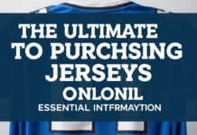 The Ultimate Guide to Purchasing Sports Jerseys Online: Essential Information