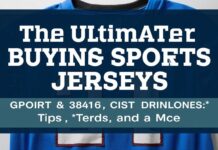 The Ultimate Guide to Buying Sports Jerseys Online: Tips, Trends, and More