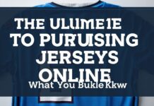 The Ultimate Guide to Purchasing Sports Jerseys Online: What You Need to Know