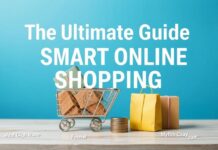 The Ultimate Guide to Smart Online Shopping: Tips, Tricks, and Reviews The Ultimate Guide to Smart Online Shopping: Tips, Tricks, and Reviews