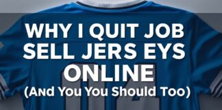 Why I Quit My Job to Sell Jerseys Online (And You Should Too)